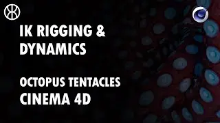 EASY IK RIGGING & DYNAMICS| OCTOPUS TENTACLES | SHOTGUNPAPI | CINEMA 4D