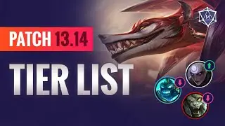 SPLIT 2 Patch 13.14 TIER LIST | League of Legends Season 13
