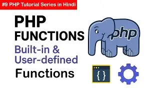 PHP Functions – Built-in & User-defined Functions with Examples