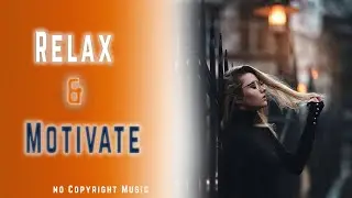 Relax & Motivate | Hinkik Outbreaker | 2020