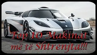 Top 10 Makinat me te Shtrenjta ne Bote!!! 2017