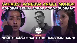 DODDY SUDRAJAT SKAKMAT! BYE! KIM HAWT SIAP TEMPUH JALUR HUKUM DEMI VANESSA ANGEL!