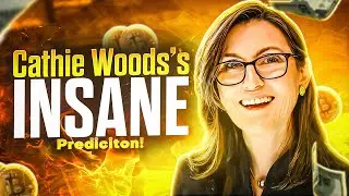 Cathie Wood’s INSANE Prediction