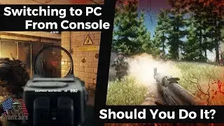 Switch to PC from Console | My Initial Experience