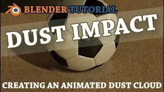 Blender Help: Dust Impact - Animated puff or cloud of dust from an object impact.