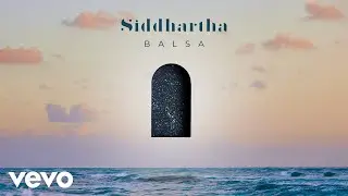 Siddhartha - Balsa (Letra/Lyrics)