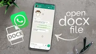 How to Open Docx File in Android WhatsApp (tutorial)