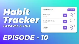 Laravel Habit Tracker App - Final Features & Tests