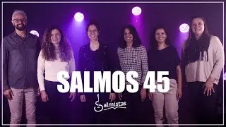 SALMO 45 ARA I Salmistas