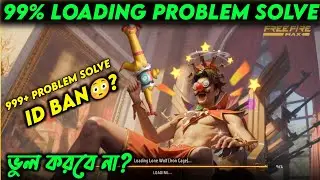 99% Loading Problem Solve Free Fire / 999+ Problem Solve Free Fire / Loading Problem Ff