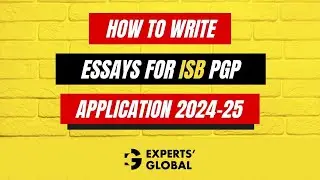 ISB Essay Topics for 2024 - What Admission Team Looks For, How to Approach Each Essay