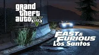 GTA V : Fast and Furious Los Santos #1