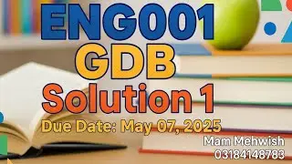 ENG001 GDB Solution 1 | Effective Writing Stems from Reading | VU Spring 2025