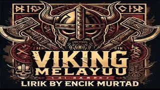 Lagu “ Viking Melayu” GMM