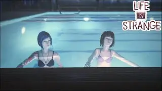 НОЧНЫЕ ИСКУПАШКИ ► Life is Strange #8