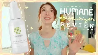 Humane Oil-Free Moisturizer | Review It!