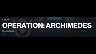 ARCHIMEDES  - Campaign Mission (2) - (Void Warlock) - [Destiny 2 Season of the Seraph]