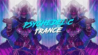 Psychedelic Psytrance Mix 2021 - Set trance music 2021 / Party Mix 2021, goa, Prog, Minimal mix 2022