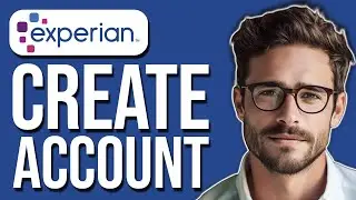 How To Create Experian Account | Experian Sign Up Tutorial (2024)