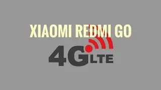 4G LTE принудительно Redmi go | настройка сети