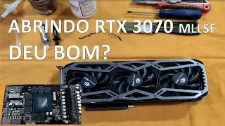 RTX 3070 MLLSE, ALIEXPRESS Triple FAN - ABRINDO, VERIFICANDO OS COMPONETES e TROCA DA PASTA TÉRMICA!