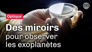 Infinitely polished mirrors | CNRS report