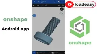 Onshape - Design allen bolt on Onshape using of Android app | Design on Onshape