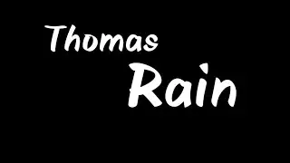 Rain - The Script (Thomas Cover)