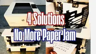 4 Solutions to Fix Duplex Paper Jams–HP LaserJet Pro M402/ M403/ M404/ 4003 Series - Step by Step!