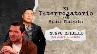 Jorge Lozano H. - Mis enseñanzas amorosas me han llevado lejos - El Interrogatorio