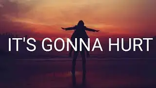 It's Gonna Hurt (Lyrics) - Sullivan King