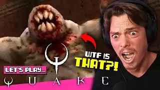 Quake was MESSED UP!
