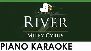 Miley Cyrus - River - LOWER Key (Piano Karaoke Instrumental)