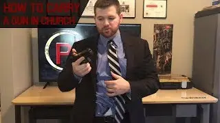 How to Carry a Gun in Church