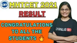 🛑 MHTCET 2021 RESULT | Congratulations 💐 to all the students | Gyanlab | 
