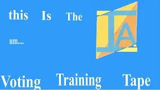 Item Aslyum Voting Training Tape - Animated