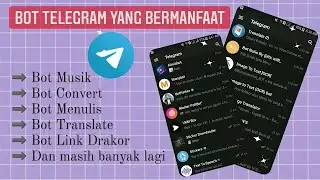 Kumpulan Bot Telegram Yang Sangat Bermanfaat || Lilac Awteutic