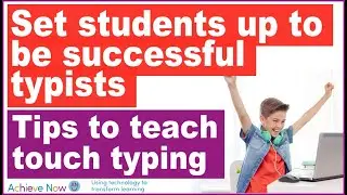 Typing Tips - Learn how to type FAST without looking at the keyboard- Set students up for success