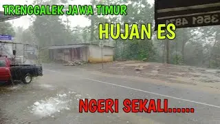 HUJAN ES TERJADI DI TRENGGALEK JAWA TIMUR