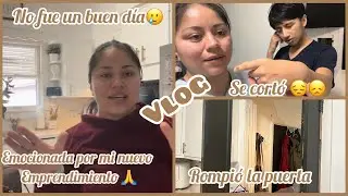 Owen rompió la puerta +se cortó😔+estaba emocionada por mi nuevo emprendimiento #vlog #minivlog
