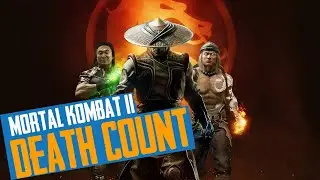 MORTAL KOMBAT 11 DEATH COUNT