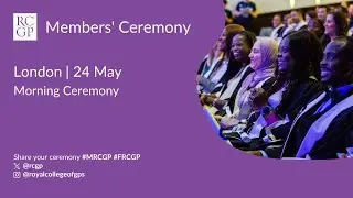 New Members' Morning Ceremony, Friday 24 May, London