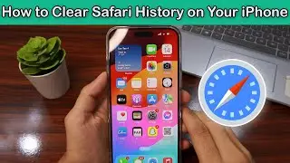 How to Clear Safari History on Your iPhone Step by Step