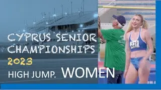Cyprus National Senior Championships. High Jump. WOMEN