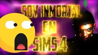 HOW TO BE IMMORTAL IN SIMS 4