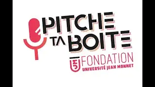 Pitche ta boite 2023  -  Fondation UJM Campus de Roanne
