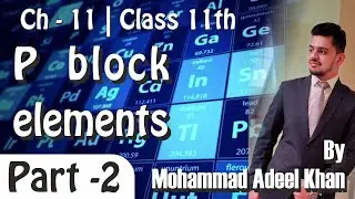 p Block Elements 2 | Class 11th