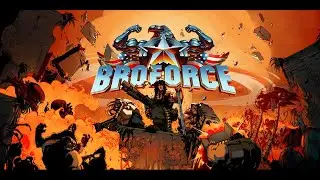 ГОЛЛИВУД ПРОТИВ ТЕРРОРИСТОВ. Миссии 1-3 l Прохождение BROFORCE #1