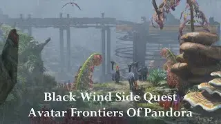Avatar Frontiers Of Pandora - Black Wind Side Quest [PS5]