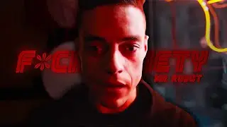 F*ck Society || Mr. Robot || i was only temporary